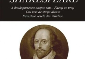 Opere III: A douăsprezecea noapte. Doi veri de stirpe aleasă. Nevestele vesele din Windsor