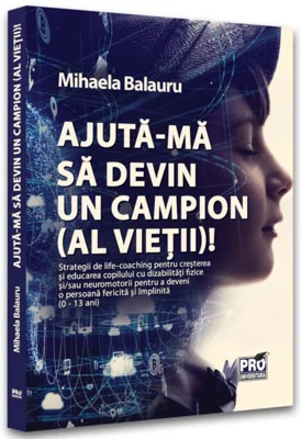 Ajută-mă să devin campion (al vieții)!