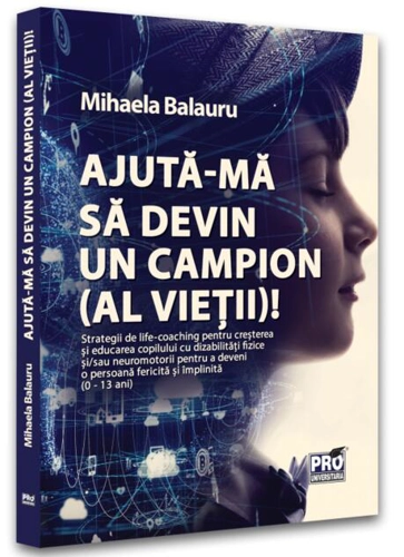 Ajută-mă să devin campion (al vieții)!