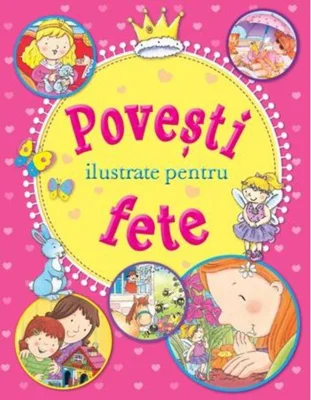 Povești ilustrate pentru fete