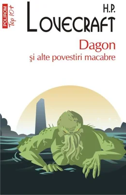 Dagon și alte povestiri macabre (Top 10+)
