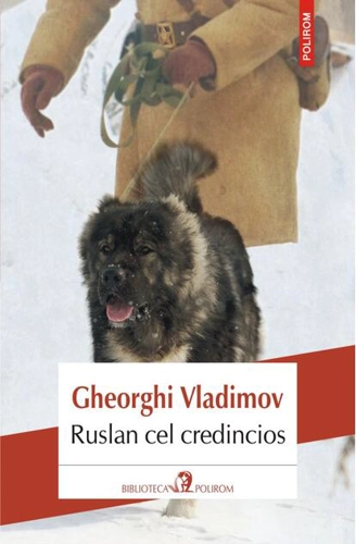 Ruslan cel credincios. Povestea unui cîine de pază