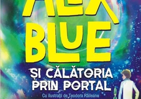 Alex Blue şi călătoria prin portal