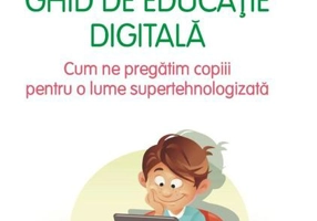 Ghid de educaţie digitală