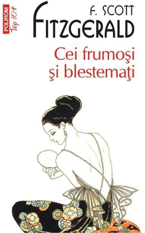 Cei frumoşi si blestemaţi