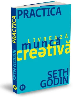 Practica. Livrează muncă creativă