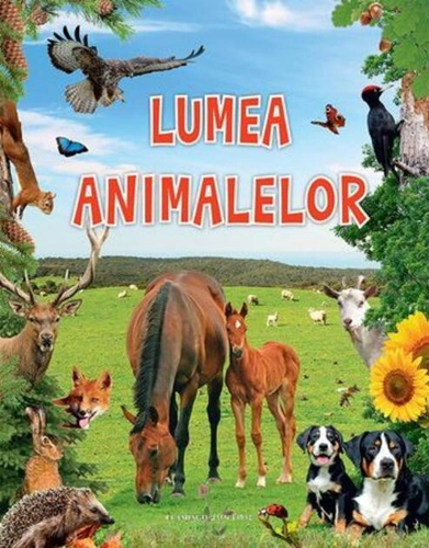 Lumea animalelor (ediție cartonată)