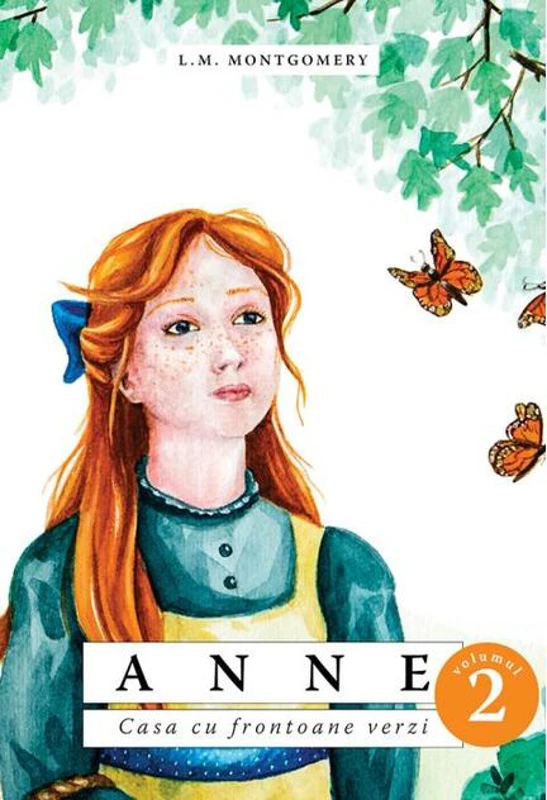 Anne. Casa cu frontoane verzi (Vol. 2)