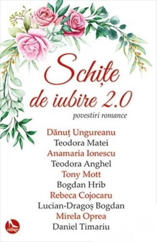 Schițe de iubire 2.0. Povestiri romance