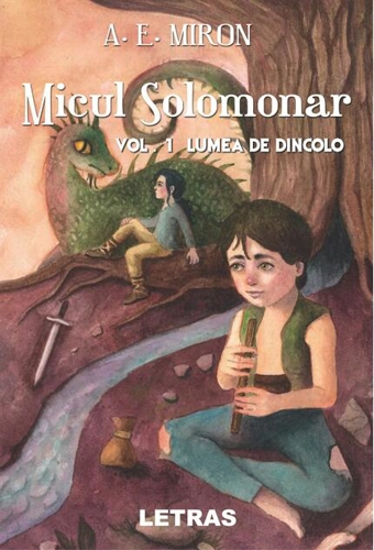 Lumea de dincolo. Micul Solomonar (Vol. 1)
