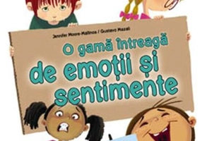 O gamă întreagă de emoții și sentimente