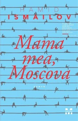 Mama mea, Moscova