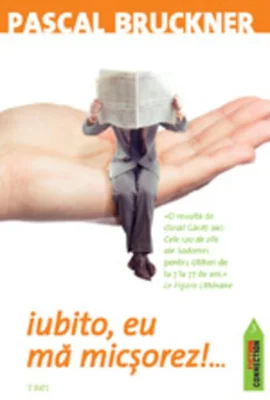 Iubito, eu mă micşorez...!