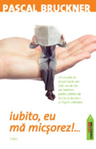 Iubito, eu mă micşorez...!