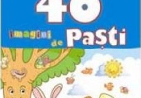 Colorăm. 40 de imagini de Paști