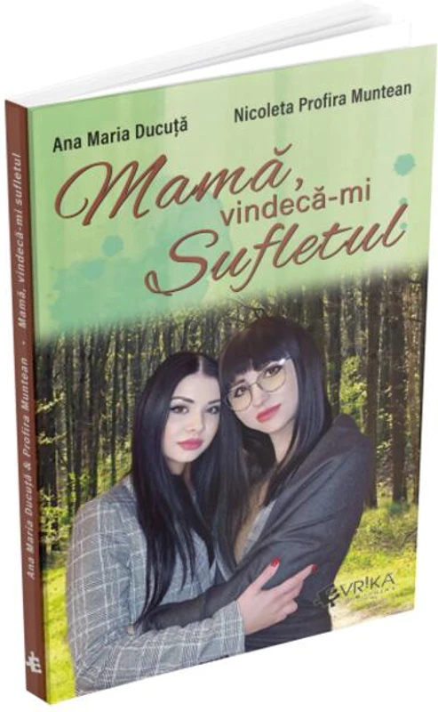 Mamă, vindecă-mi sufletul
