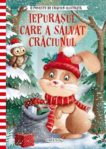 O poveste de Crăciun ilustrată. Iepurașul care a salvat Crăciunul