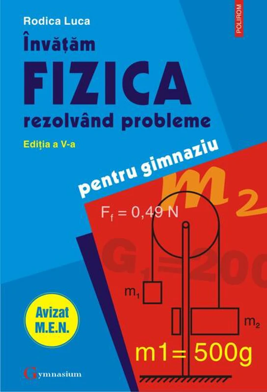Învăţăm fizica rezolvând probleme