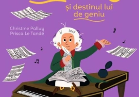 Povestea mea de seară. Mozart și destinul lui de geniu