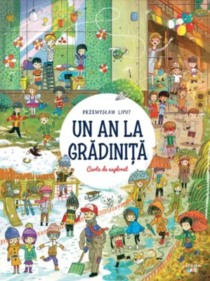 Un an la grădiniță. Carte de explorat