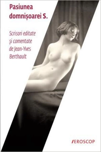 Pasiunea domnișoarei S.