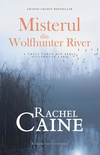 Misterul din Wolfhunter River. Stillhouse Lake (vol. 3)