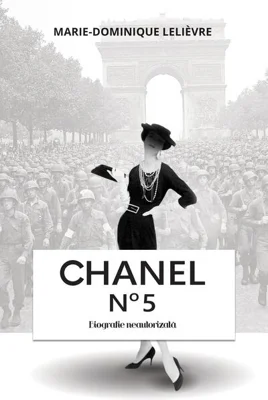 Chanel n˚ 5. Biografie neautorizată