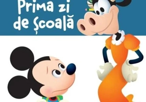 Disney. Învață din poveste. Prima zi de școală