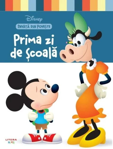 Disney. Învață din poveste. Prima zi de școală
