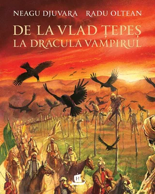 De la Vlad Ţepeş la Dracula Vampirul