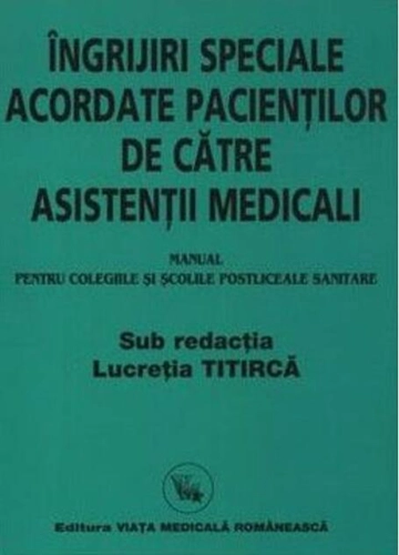 Îngrijiri speciale acordate pacienților de către asistenți medicali (Manual)