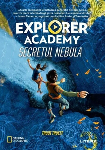Secretul Nebula. Explorer Academy (Vol.1)
