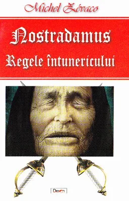 Nostradamus, regele întunericului