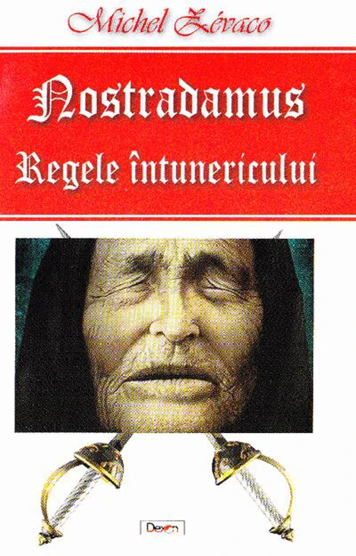 Nostradamus, regele întunericului