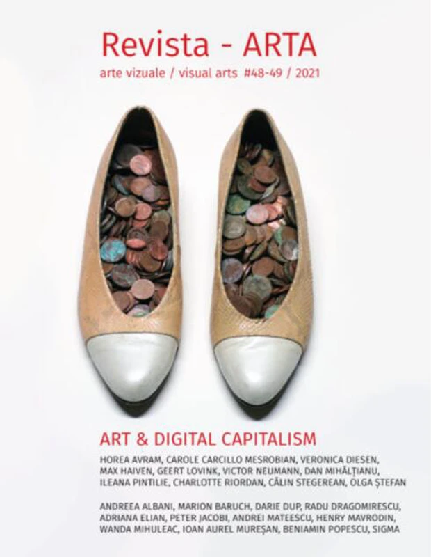 Revista ARTA nr.48-49 / 2021: Artă și Capitalism Digital
