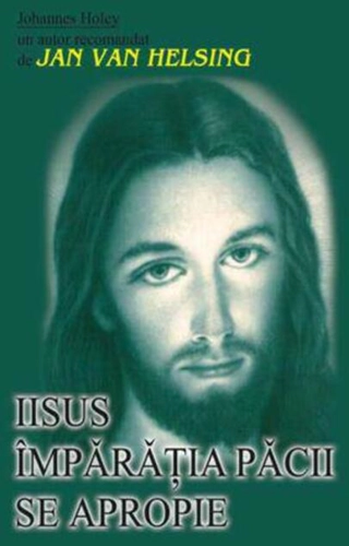Iisus - Împăraţia păcii se apropie