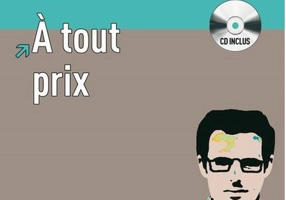 Alex Leroc : À tout prix - Livre + CD (A1-A2)