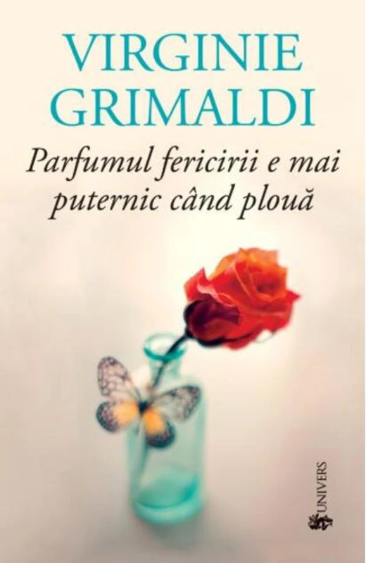 Parfumul fericirii e mai puternic când plouă