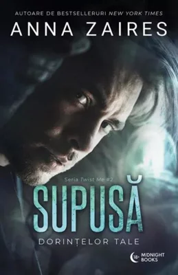 Supusă dorințelor tale (Vol. 2)