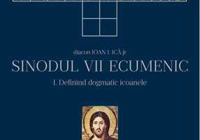 Canonul Ortodoxiei. Sinodul VII Ecumenic (2 volume)