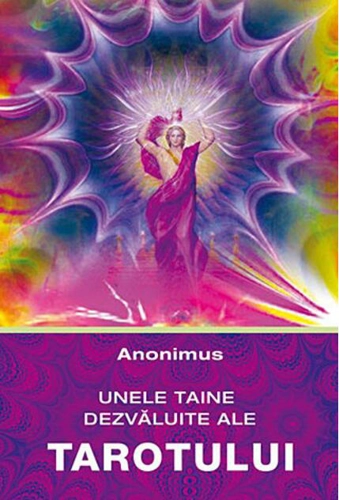 Unele taine dezvăluite ale tarotului