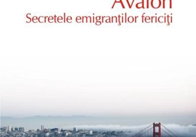 Avalon. Secretele emigranților fericiți (Top 10+)