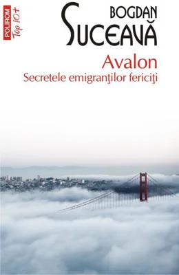 Avalon. Secretele emigranților fericiți (Top 10+)