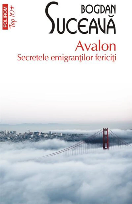 Avalon. Secretele emigranților fericiți (Top 10+)