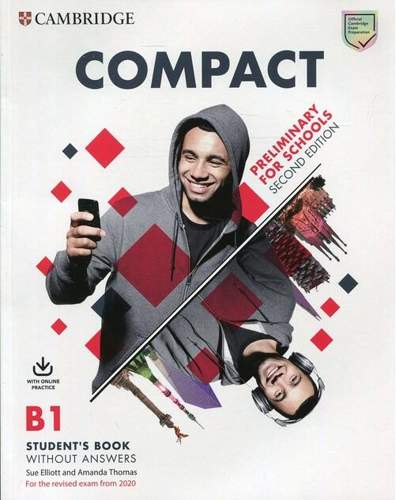 Compact Preliminary for Schools. Student's Book without answers with online practice