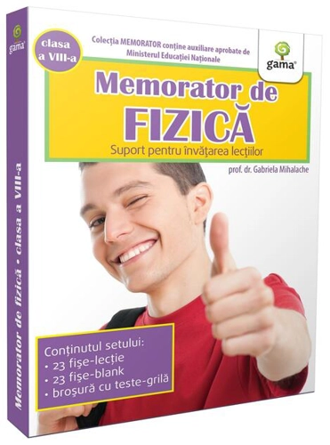 Memorator de fizică. Clasa VIII