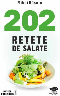 202 rețete de salate