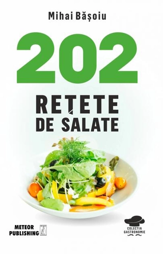 202 rețete de salate