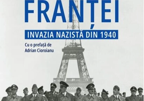 Căderea Franței. Invazia nazistă din 1940