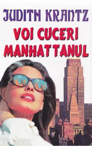 Voi cuceri Manhattanul